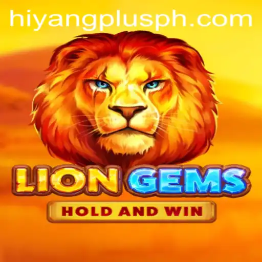 Exploring LionGems: A Unique Gaming Experience with Hiyangplus
