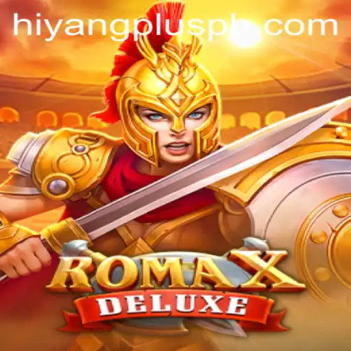 RomaXDeluxe An Exciting Journey into the Modern Gaming World